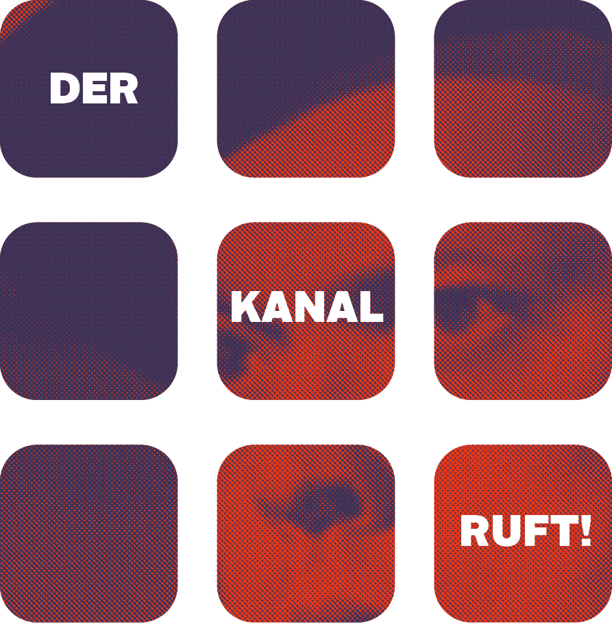 Der Kanal ruft!